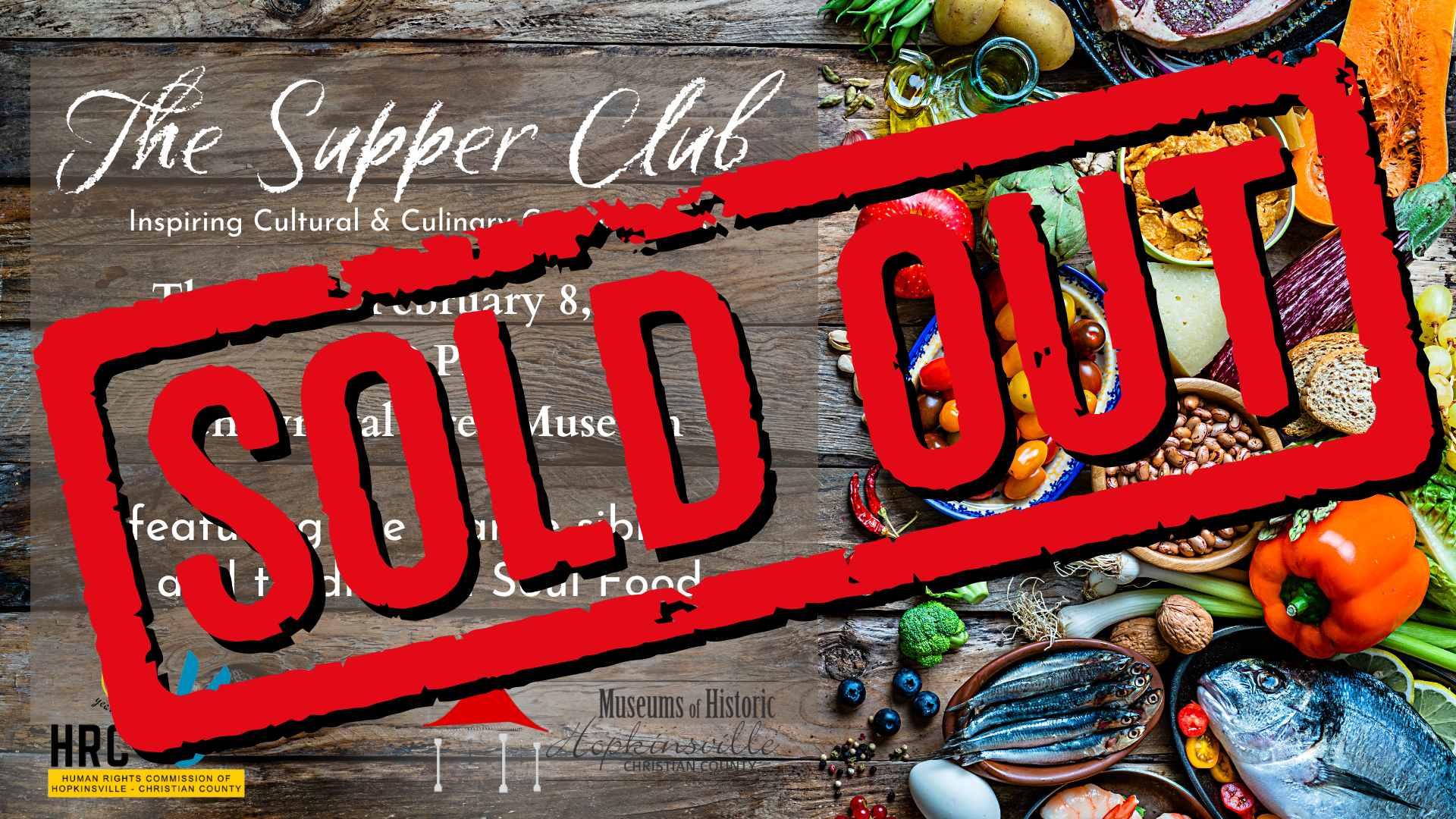 Supper Club on February 8 is sold out.