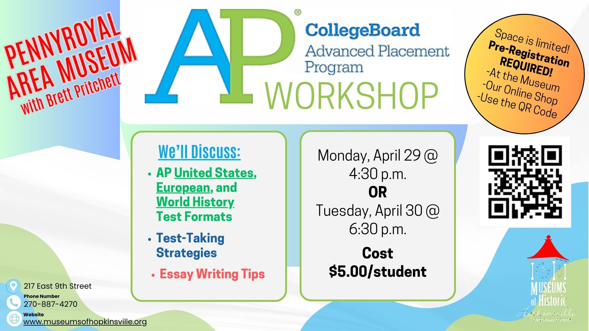 AP History Exam Prep sessions offered at the Pennyroyal Area Museum on Monday, April 29 and Tuesday, April 30. Sessions will cover AP US, European, and World History exams. Registration is required.