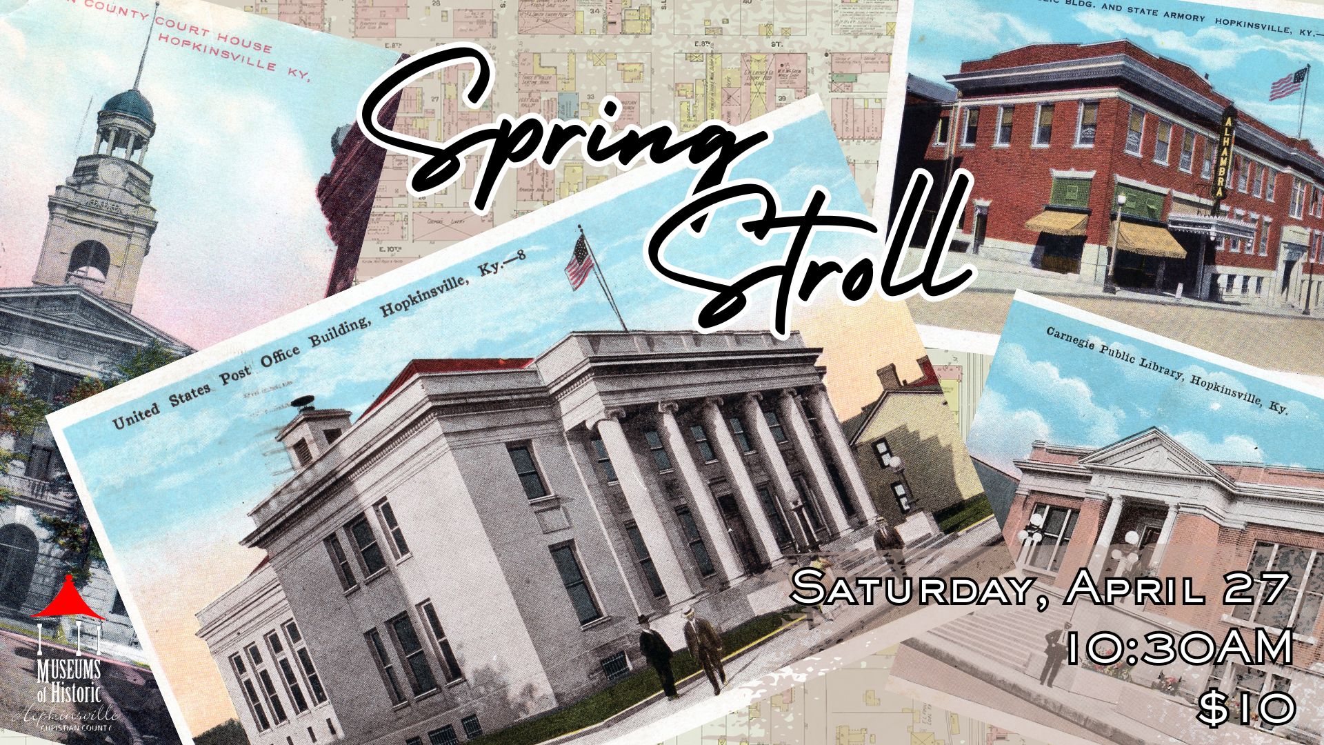 Spring Stroll on Saturday, April 27 at 10:30am featuring historic postcards of downtown Hopkinsville