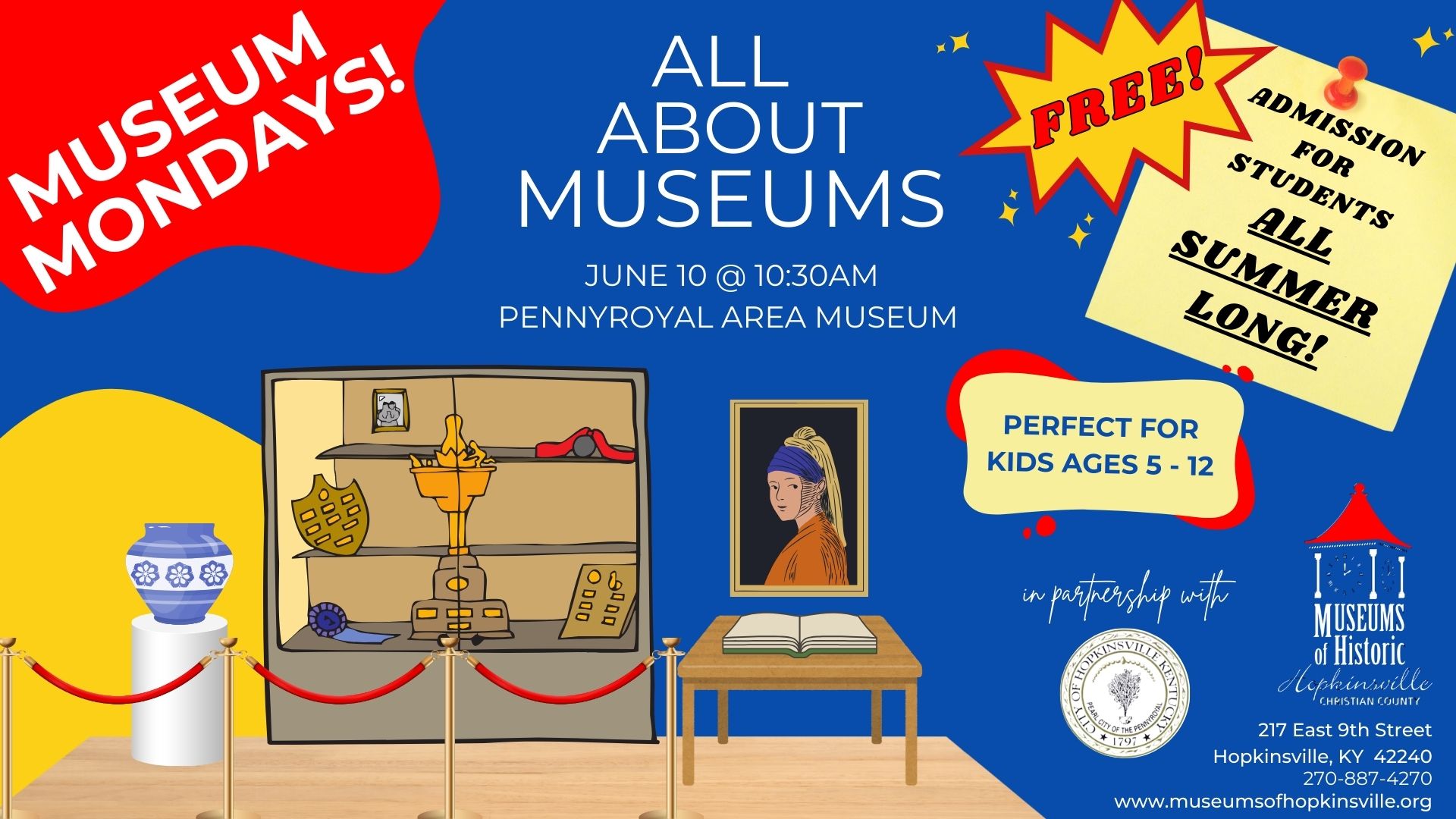 An exhibit featuring a blue and white vase, an exhibit case with artifacts, a table with an open book, and the painting "Girl with a Pearl Earring" create a museum vista. Museum Mondays featuring the topic "All About Museums" on June 10, 2024 at 10:30am at the Pennyroyal Area Museum. Free admission to all students all summer.