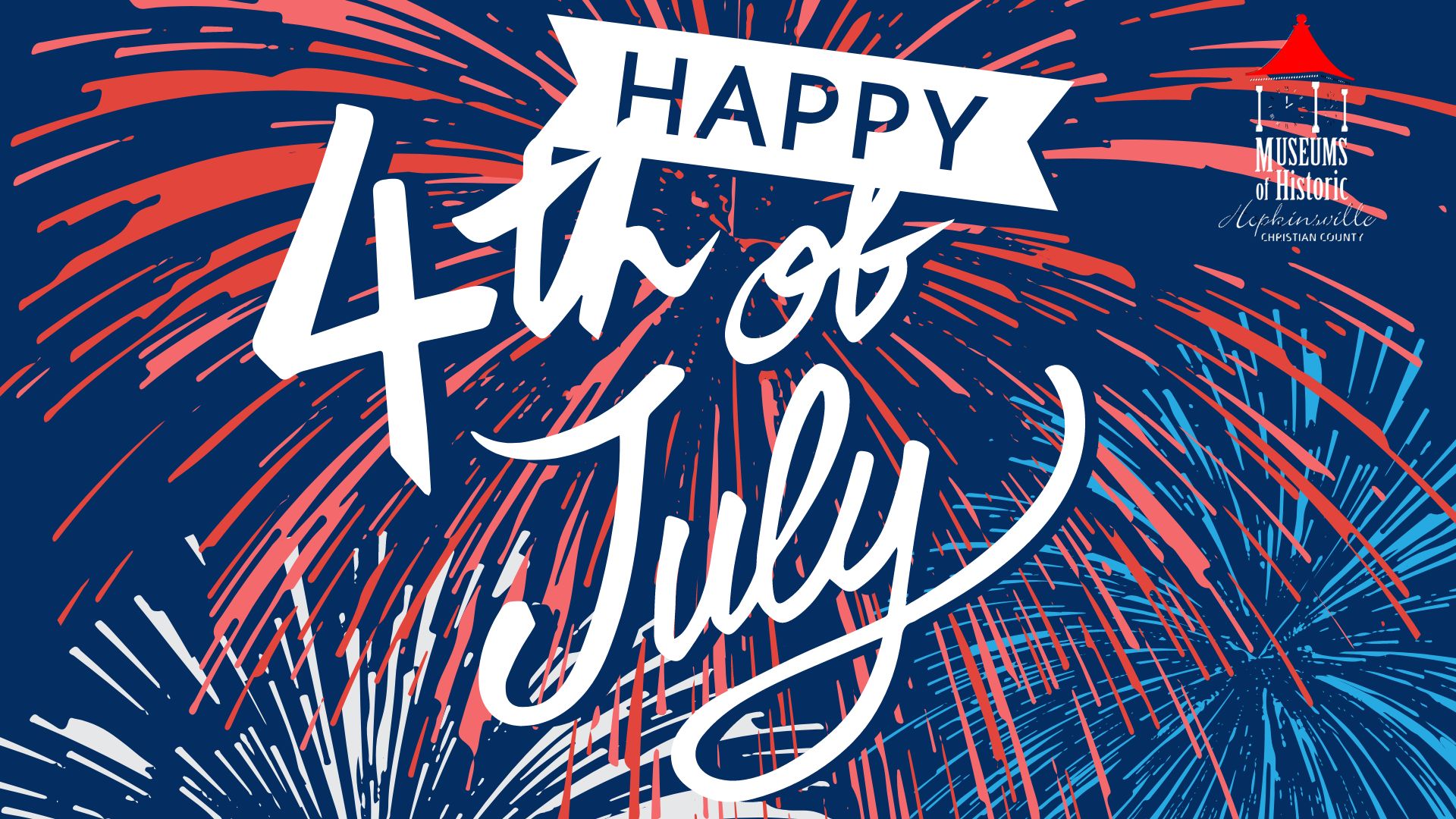 Blue background with red, white, and blue fireworks. Happy 4th of July in white.