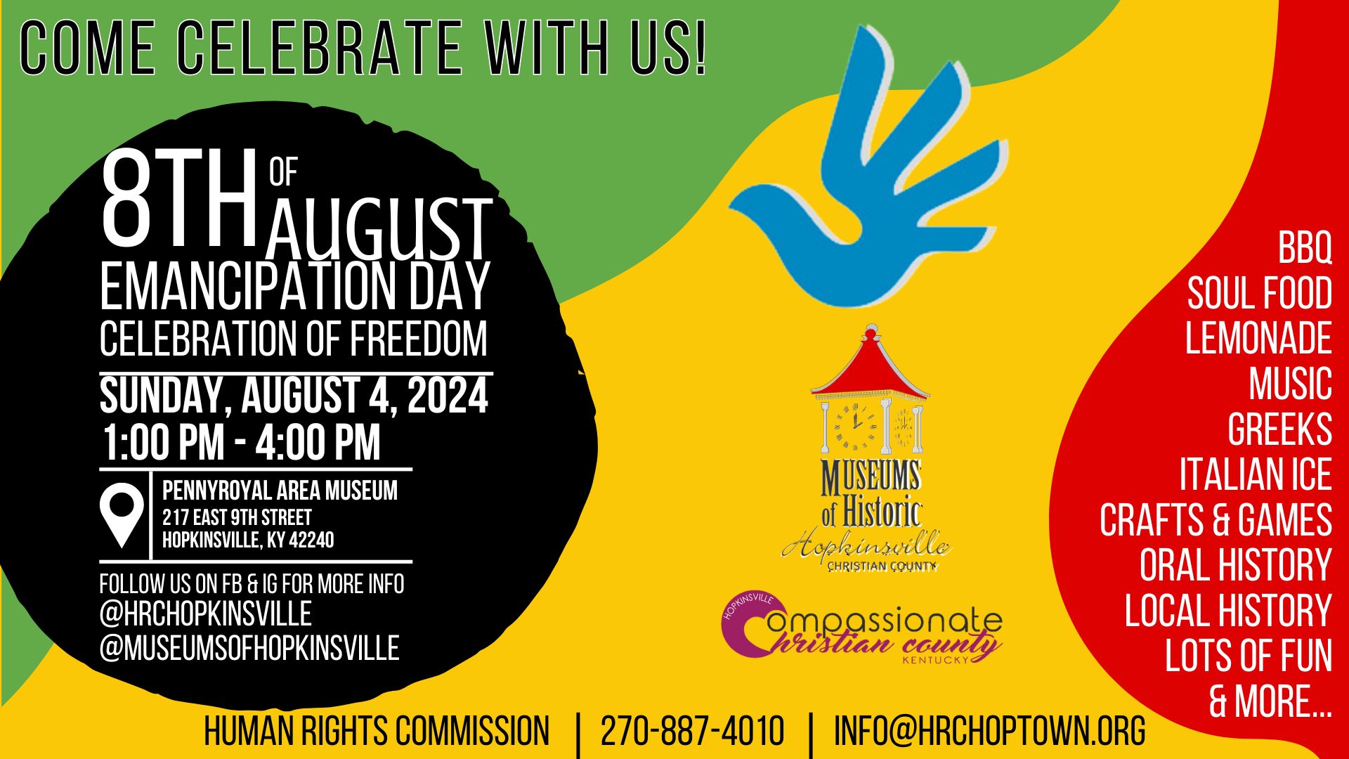 Red, yellow, and green background with black circle announcing 8th of August Emancipation Day Celebration of Freedom on Sunday August 4, 2024 from 1pm until 4pm at the Pennyroyal Area Museum.
