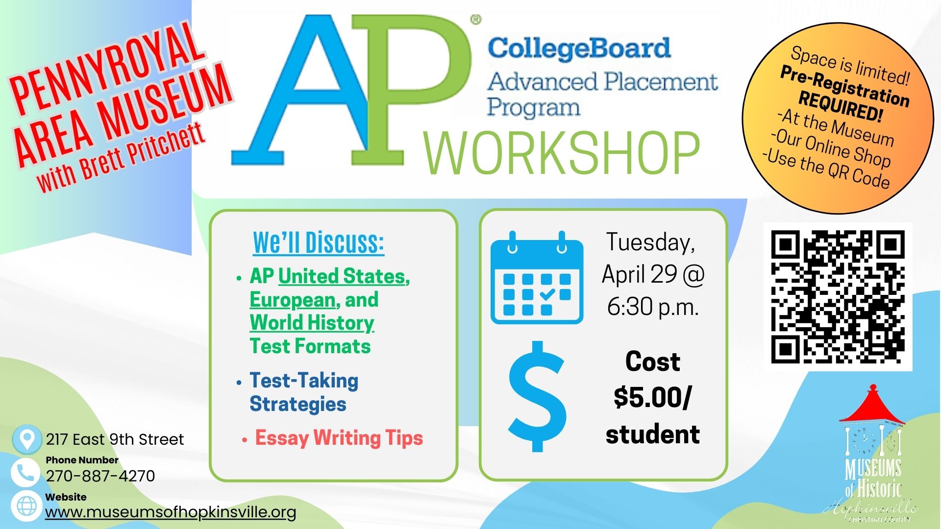 Pennyroyal Area Museum and Brett Pritchett hosting AP History Workshop. the AP College Board Advance Placement Program logo in blue and green is centered with details on the program listed in boxes below.