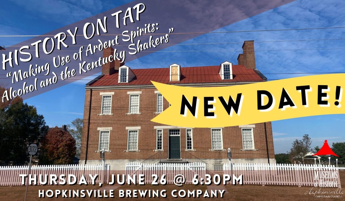 A 2-story brick building with a red roof stands against a blue sky. History on Tap: Making Use of Ardent Spirits, Alcohol and the Kentucky Shakers, June 26 at 6:30pm at the Hopkinsville Brewing Company. New Date.