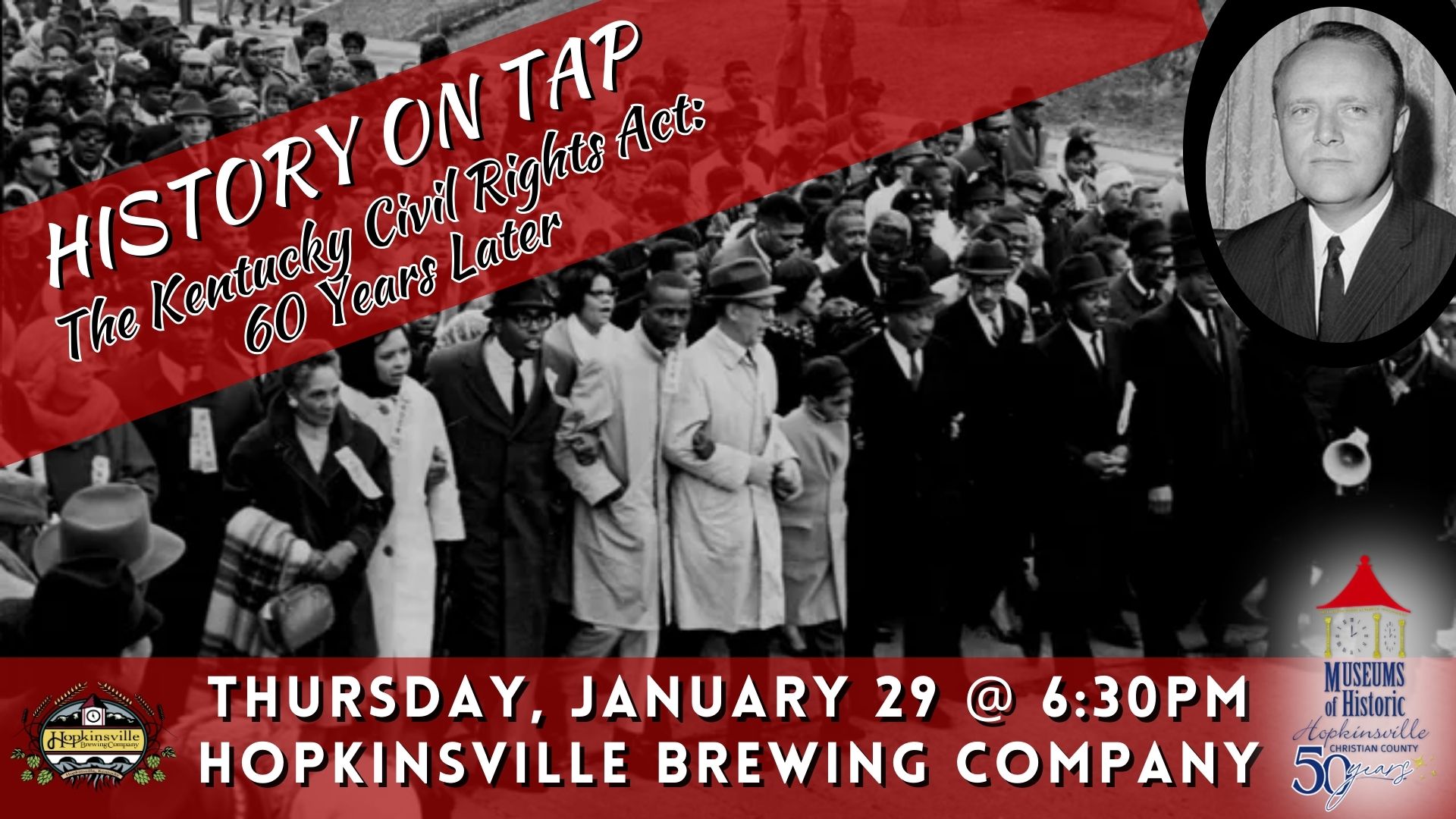 A black and white photograph of people marching at a protest makes the background. A red banner with History on Tap: The Kentucky Civil Rights Act 60 Years Later" and a red banner at the bottom with Thursday January 29 at 6:30pm Hopkinsville Brewing Company.